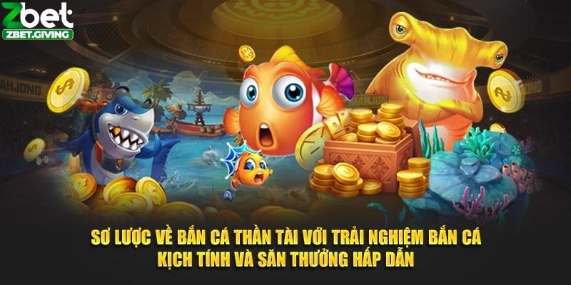 ban-ca-than-tai-1